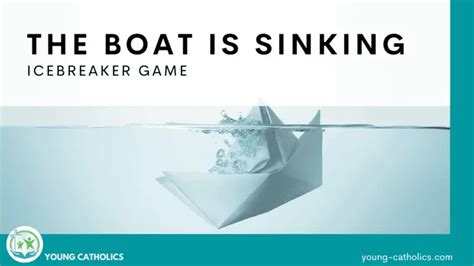 the boat is sinking game|Instructions for the Boat Is Sinking Game – Young Catholics.
